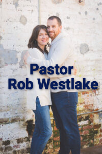 Pastor Rob Westlake